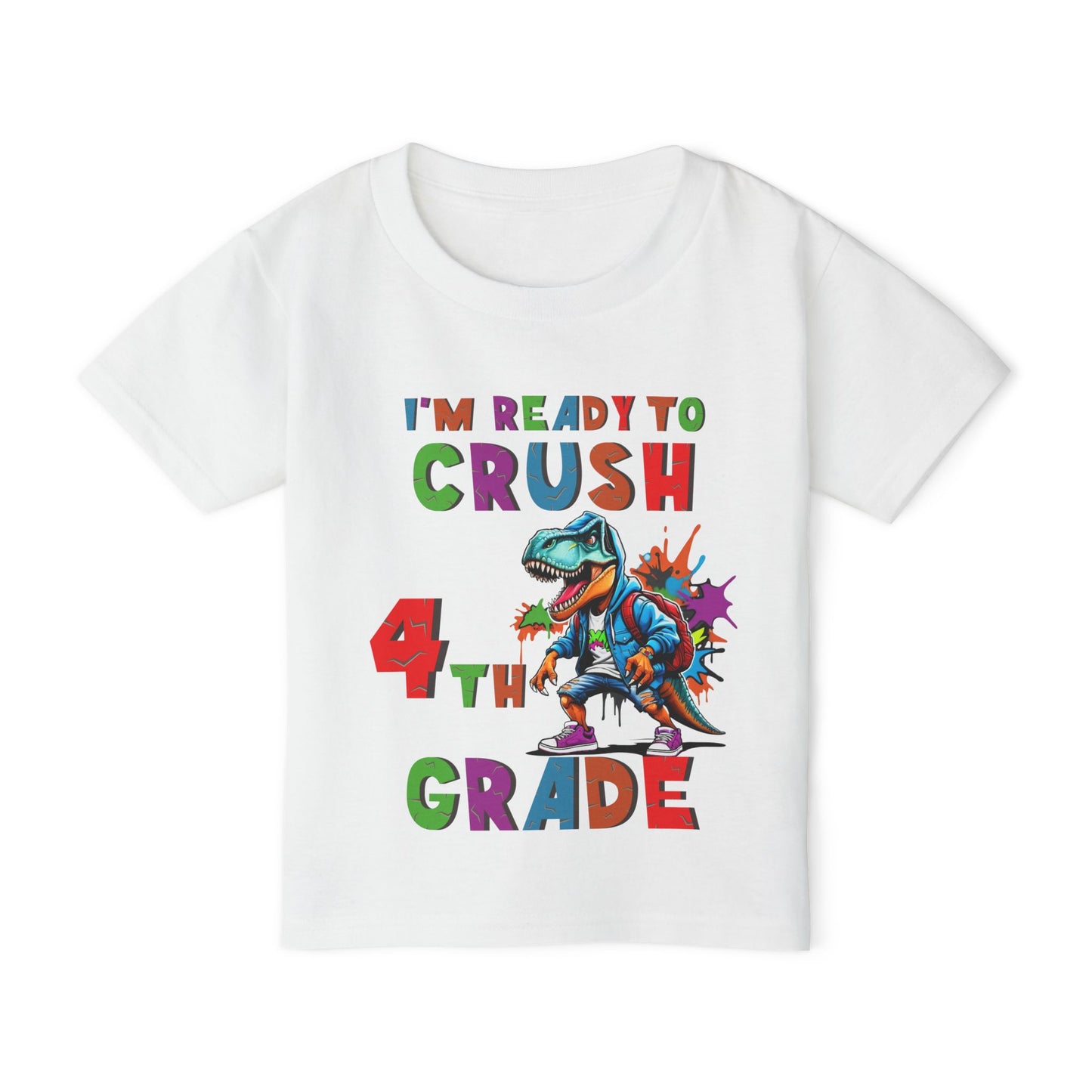 I'm Ready to CRUSH 4th Grade Dinosaur Heavy Cotton™ Toddler T-shirt