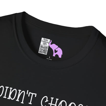 I Didn't Choose The Crazy Cat Lady Life, It Chose Me Adult T-shirt