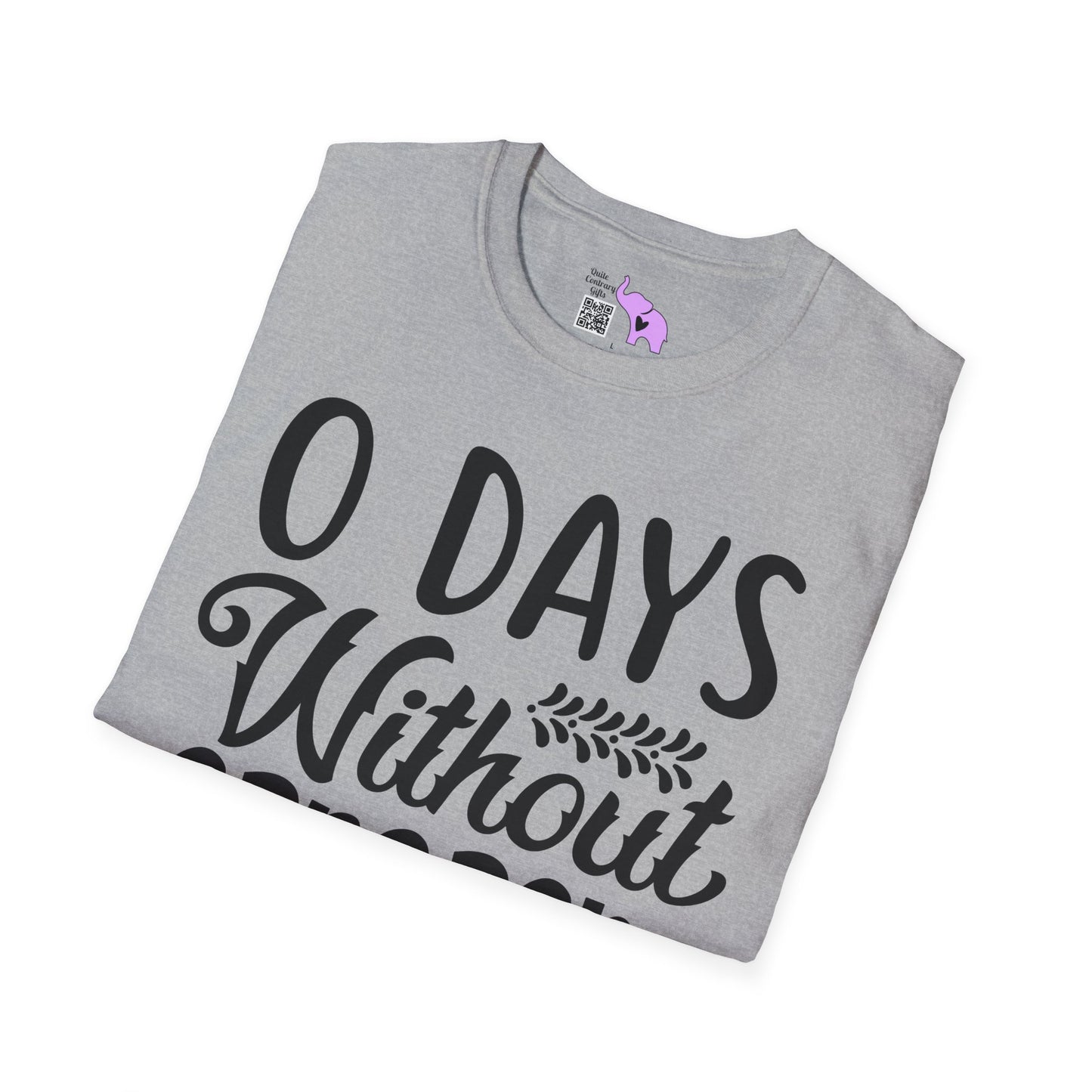 0 Days Without Sarcasm Adult T-shirt
