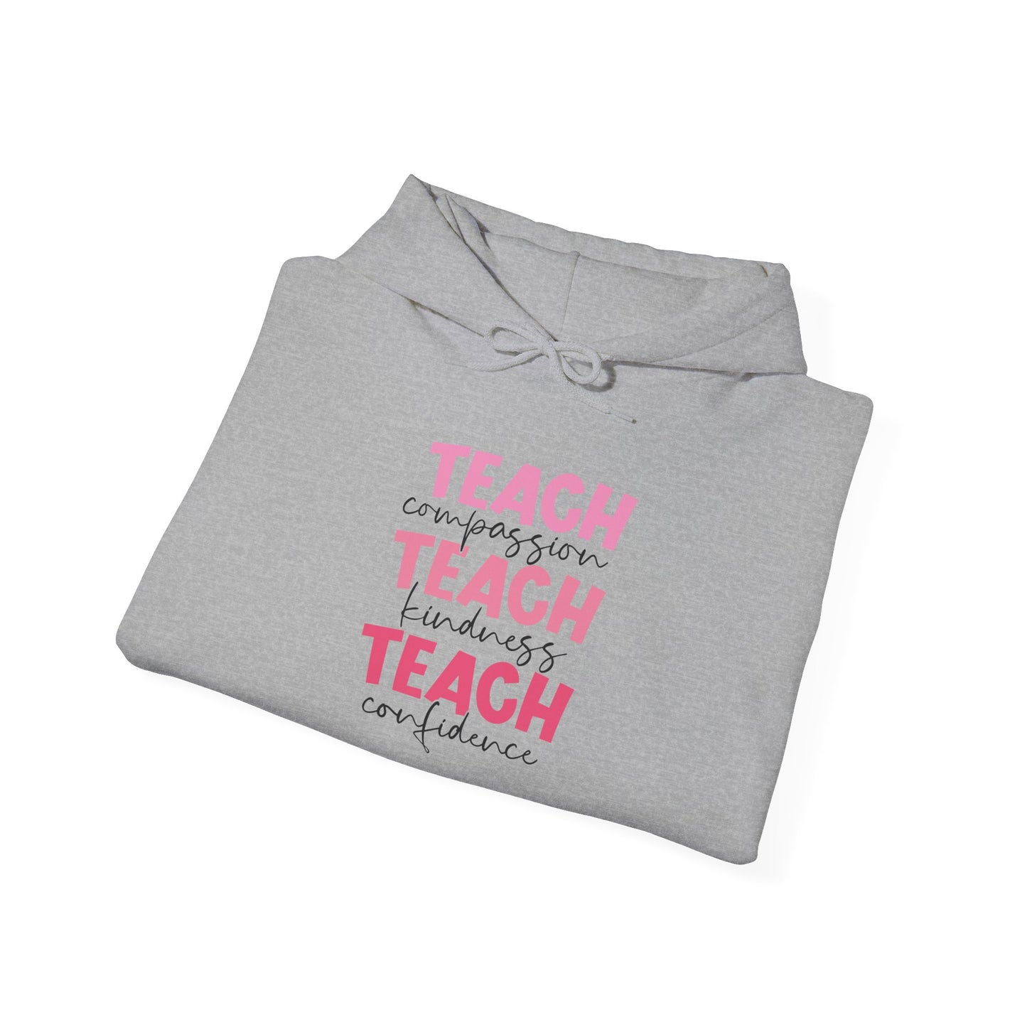 Teach Compassion, Kindness, Confidence Heavy Blend™ Hooded Sweatshirt