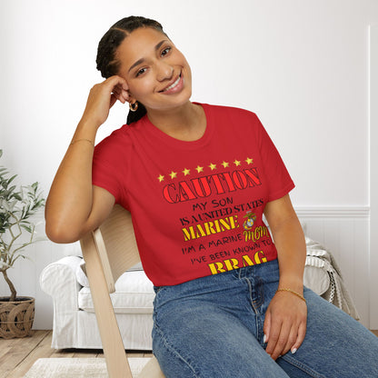 Caution My Son is a US Marine I've Been Known to Brag (Mom) Adult Softstyle T-Shirt