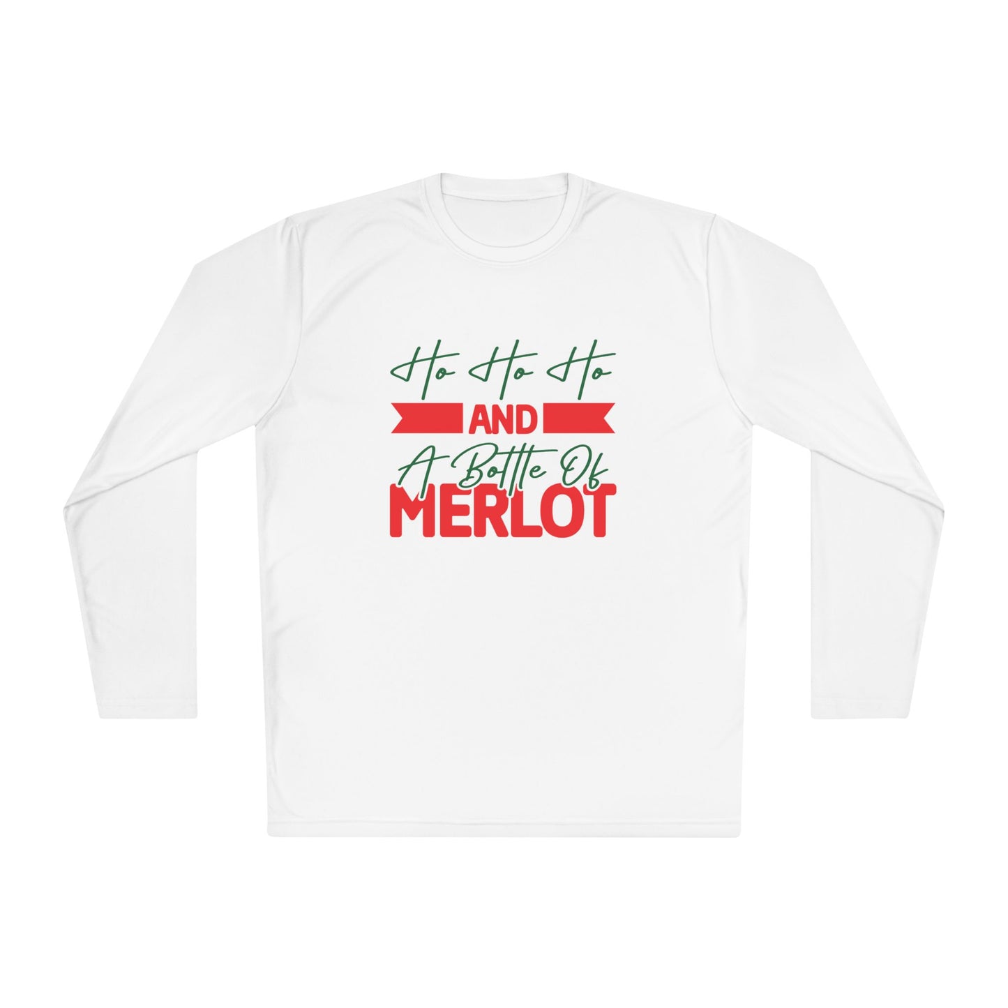 Ho Ho Ho And A Bottle Of Merlot Adult Long Sleeve Tee