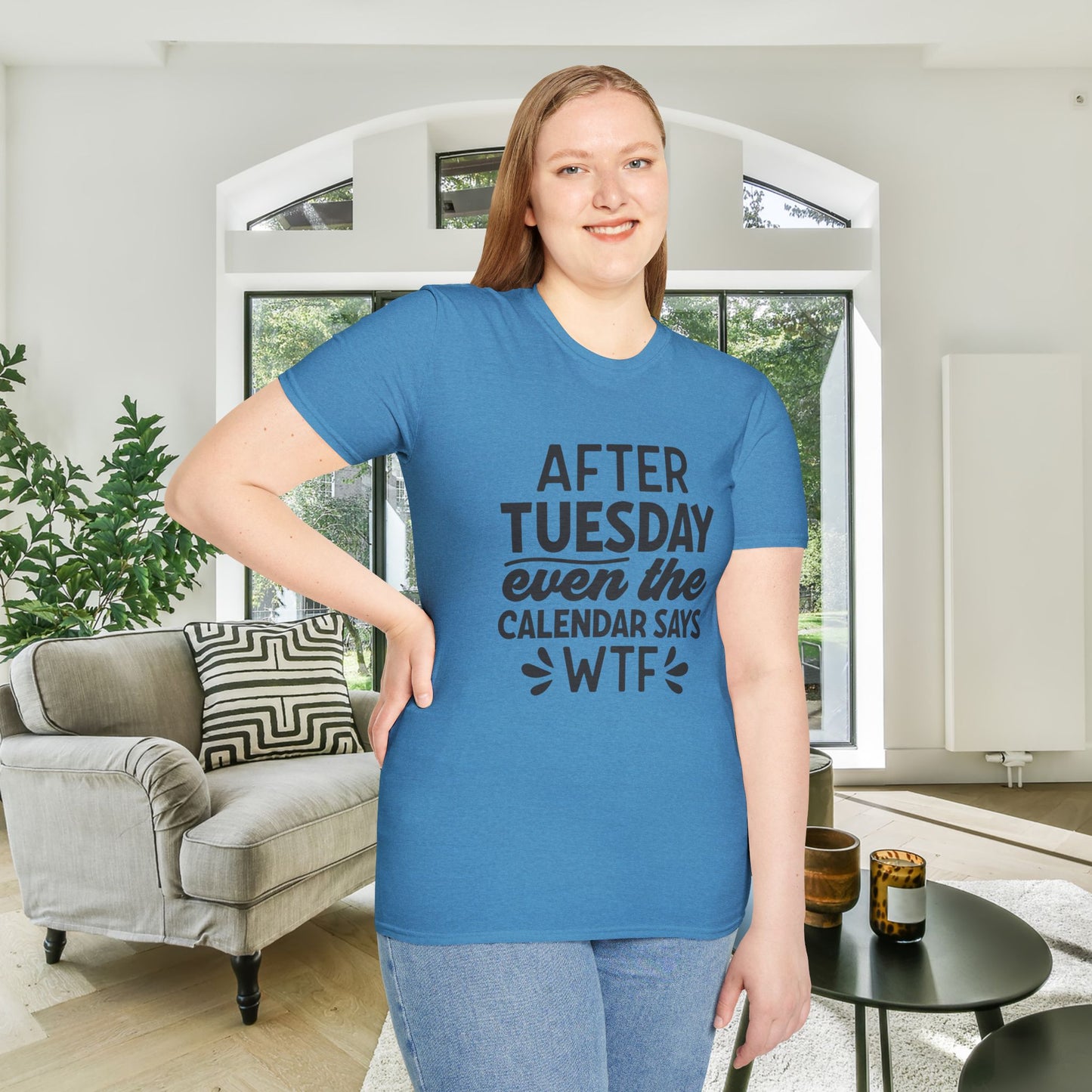 After Tuesday Even The Calendar says WTF Adult T-shirt