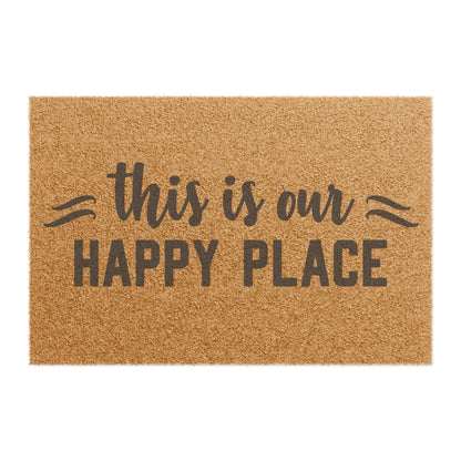 This is Our Happy Place Coconut Fiber Doormat