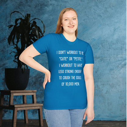 I Don't Workout To Be... Adult T-shirt