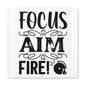 Focus Aim Fire Canvas Art
