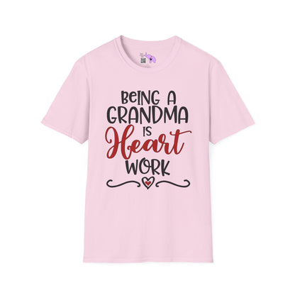 Being A Grandma Is Heart Work Adult T-shirt
