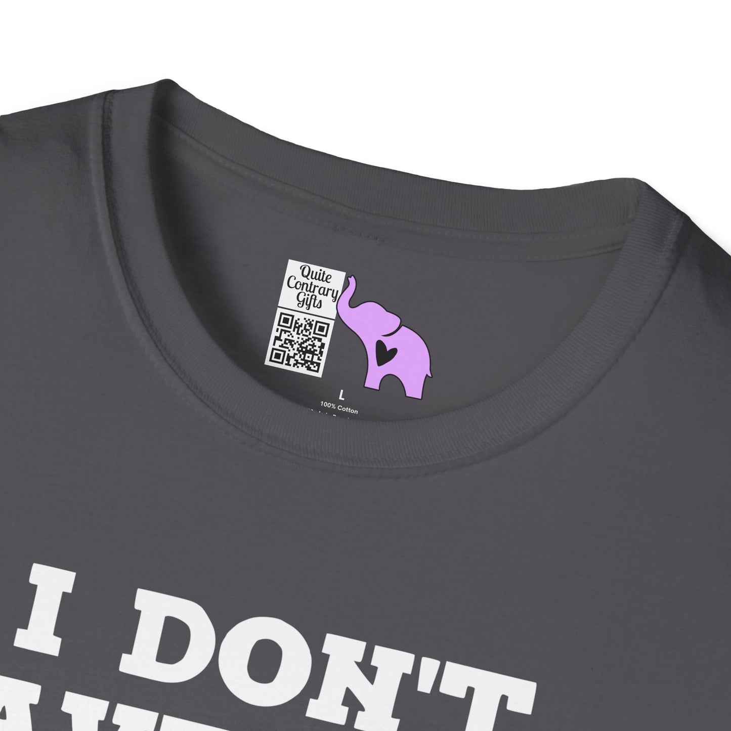 I Don't Have Time For The Nervous Breakdown I Deserve Adult T-shirt