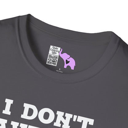 I Don't Have Time For The Nervous Breakdown I Deserve Adult T-shirt