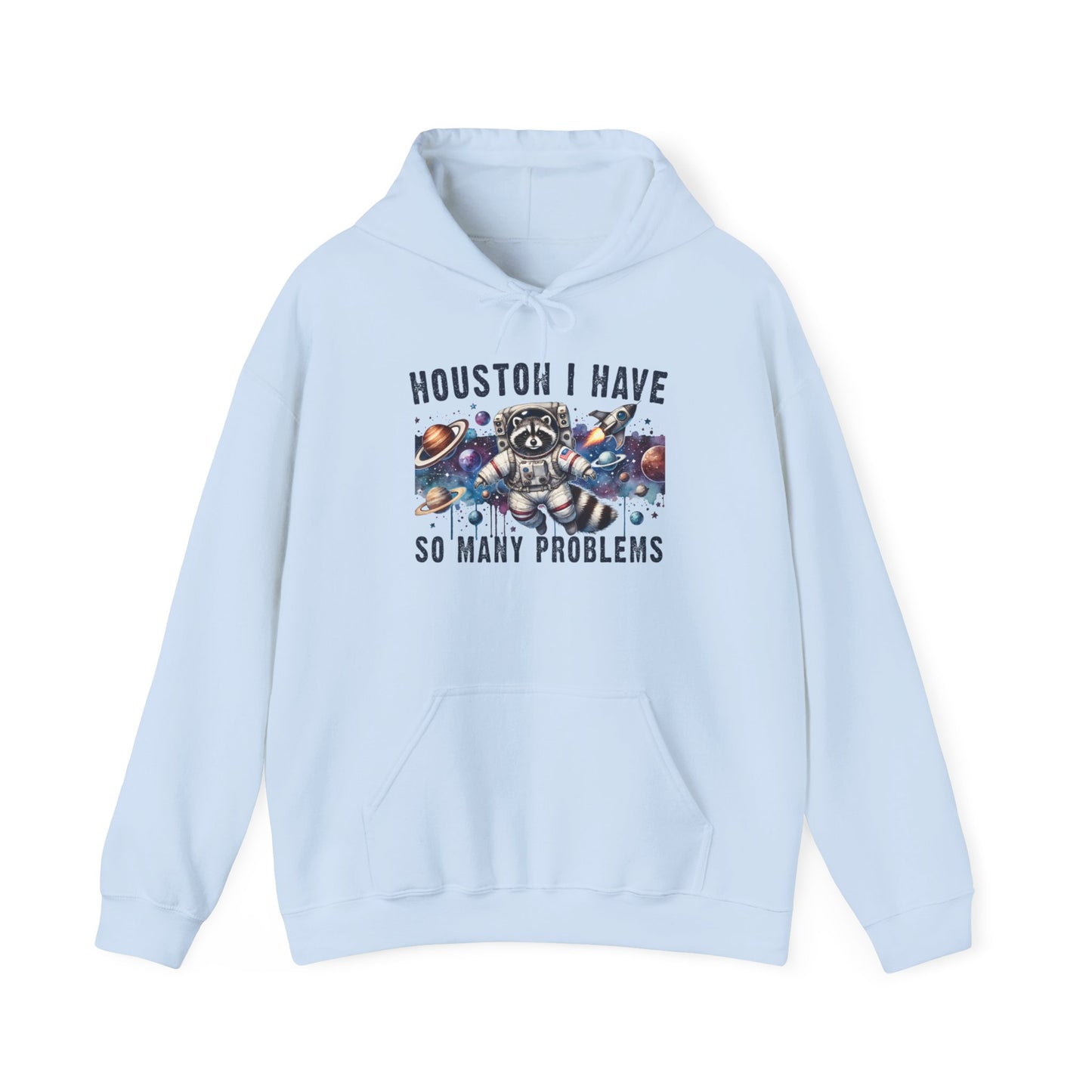 Houston I Have So Many Problems (Panda) Heavy Blend™ Hooded Sweatshirt