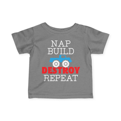 Nap Build Destroy Repeat Infant Soft T-Shirt