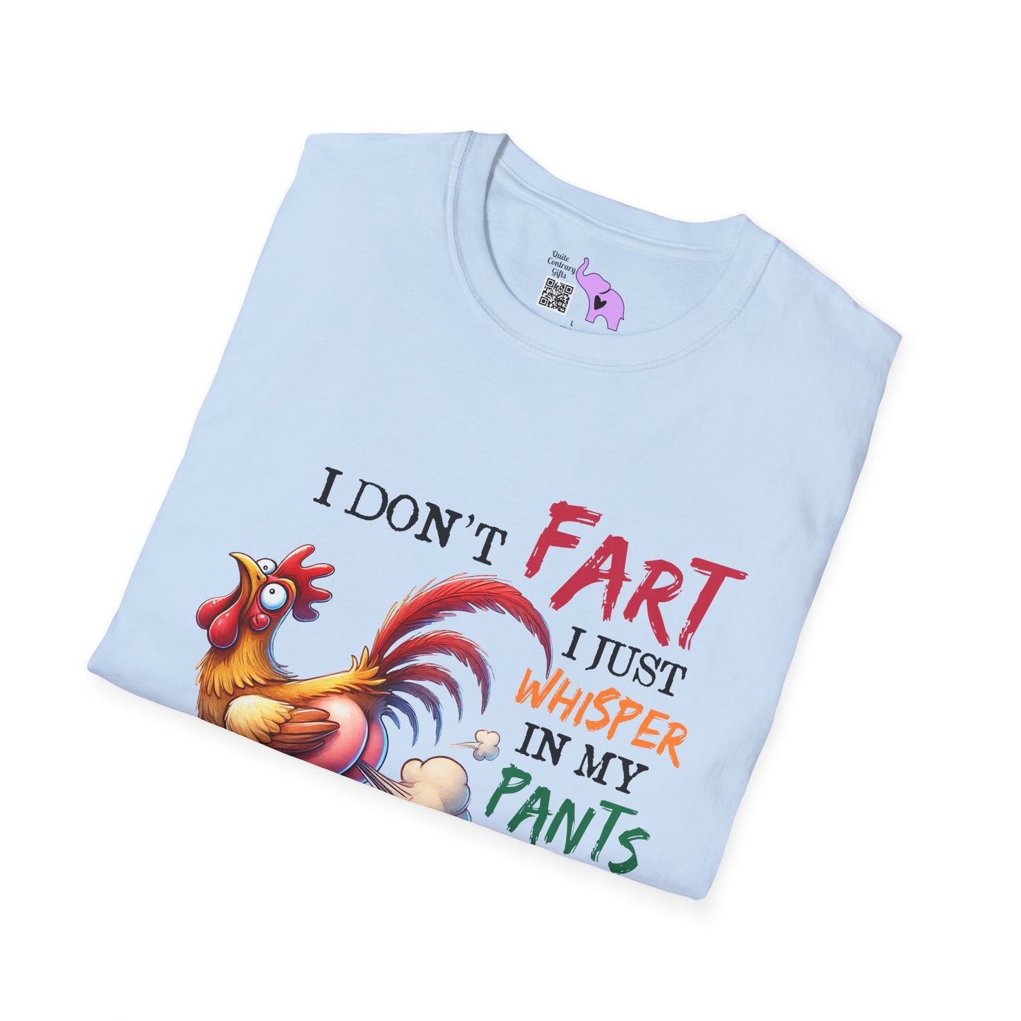I Don't Fart I Just Whisper In My Pants... Adult T-shirt