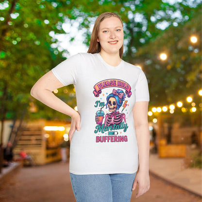 Please Hold I'm Mentally Buffering Adult T-shirt