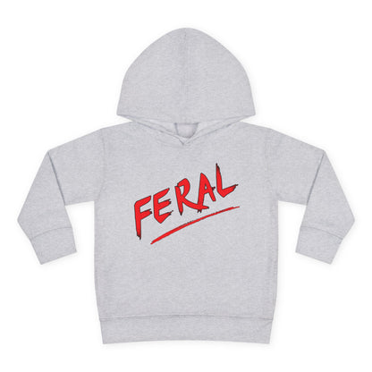 Feral Toddler Hoodie