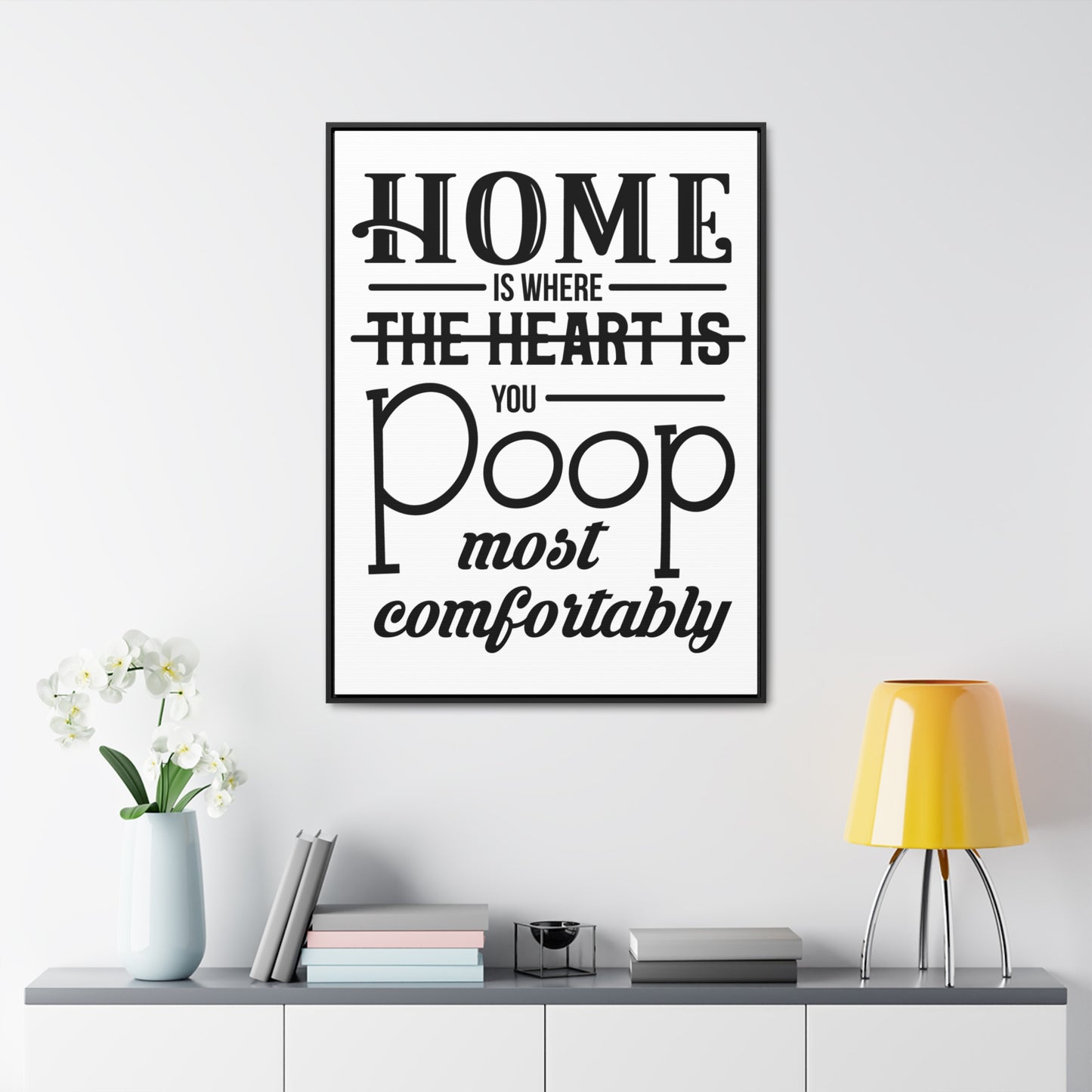 Home is Where... Canvas Wraps, Vertical Frame