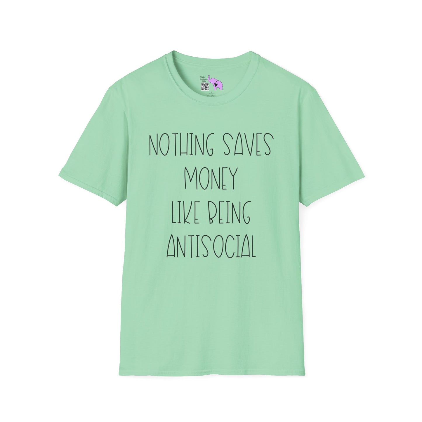 Nothing Saves Money Like Being Antisocial Adult T-shirt