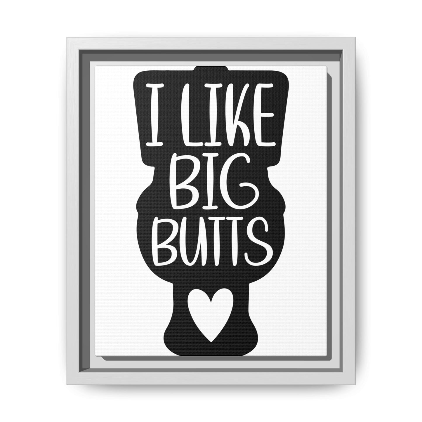 I Like Big Butts Framed Canvas Bathroom Art