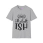 Adult-ISH (2) Adult T-shirt