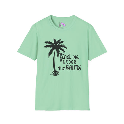 Find Me Under The Palms Adult T-shirt
