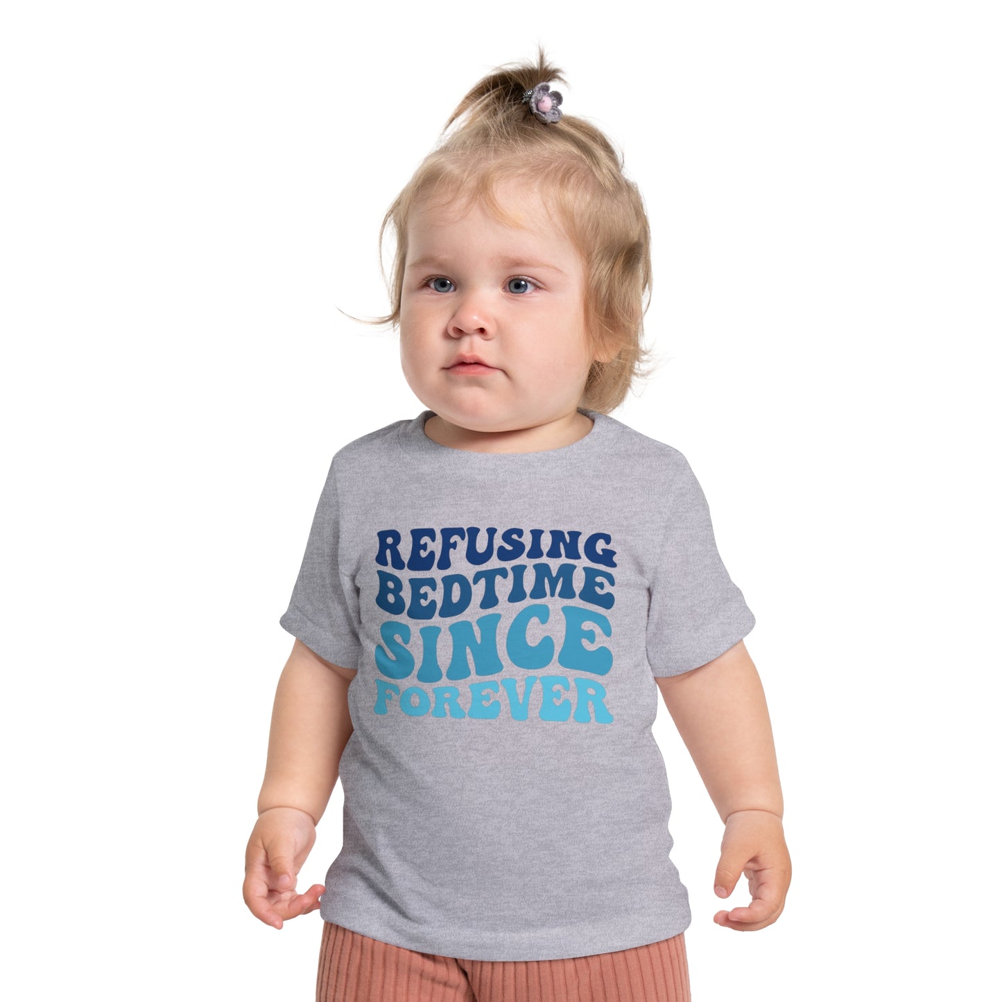 Refuse Bedtime Since Forever Infant T-Shirt