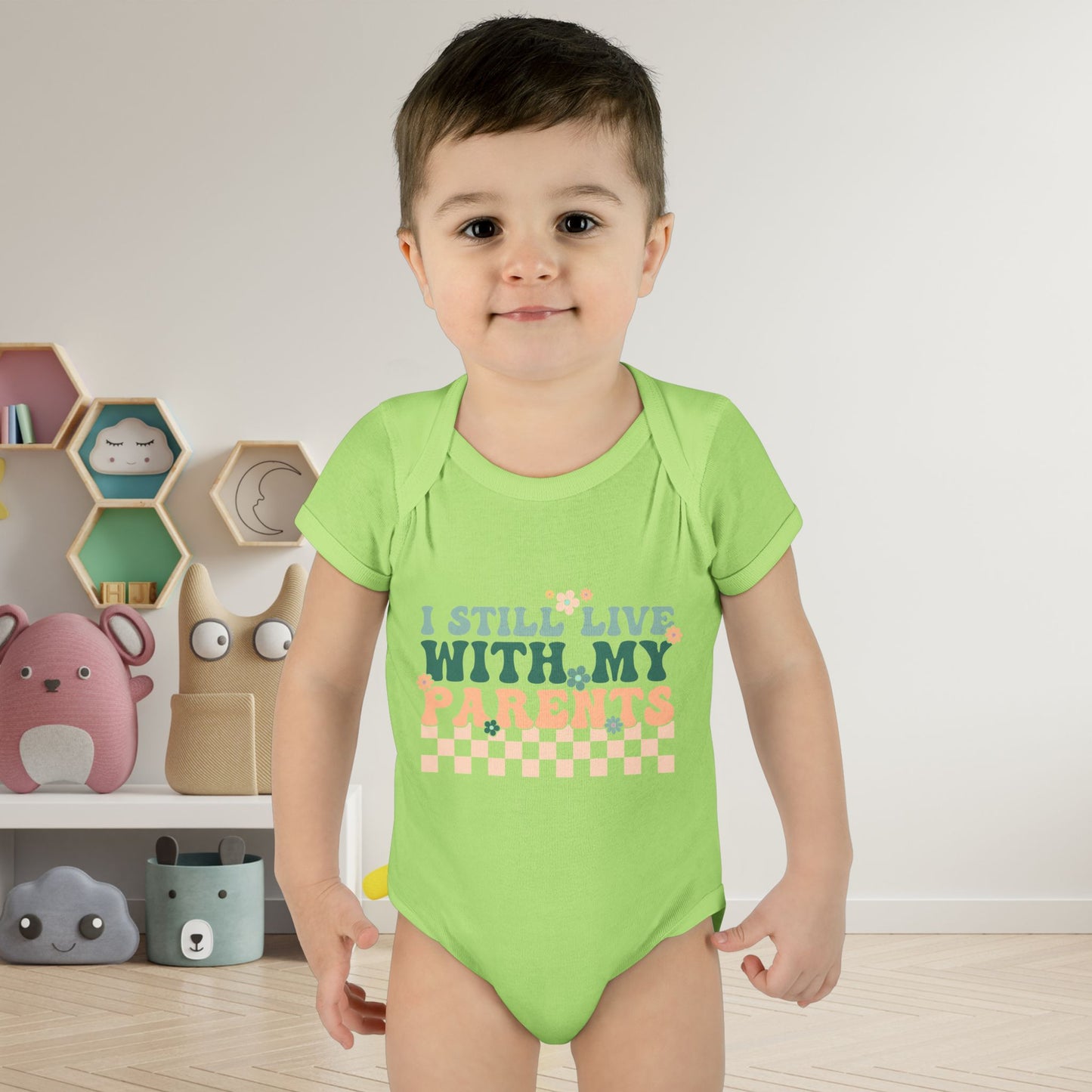 I Still Live With My Parents Infant Baby Rib Bodysuit