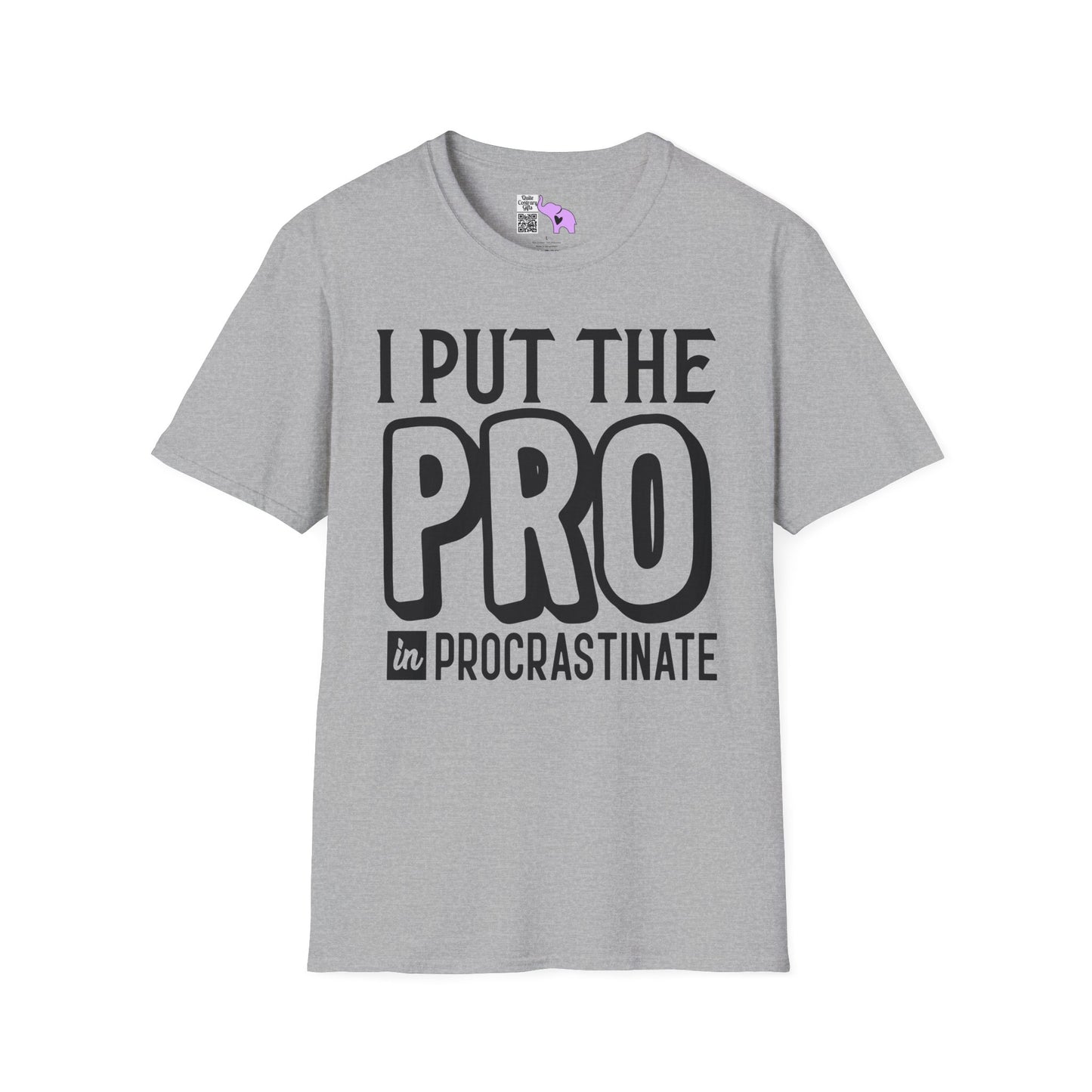 I Put The Pro in Procrastinate Adult T-shirt