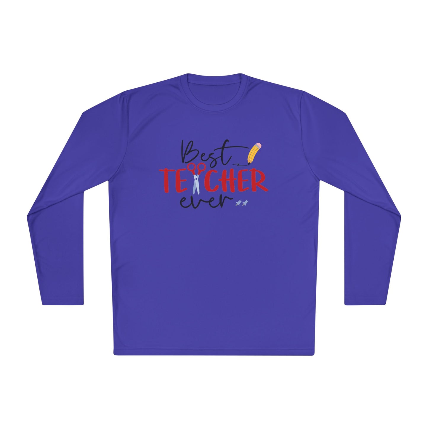 Best Teacher Ever Adult Long Sleeve Tee