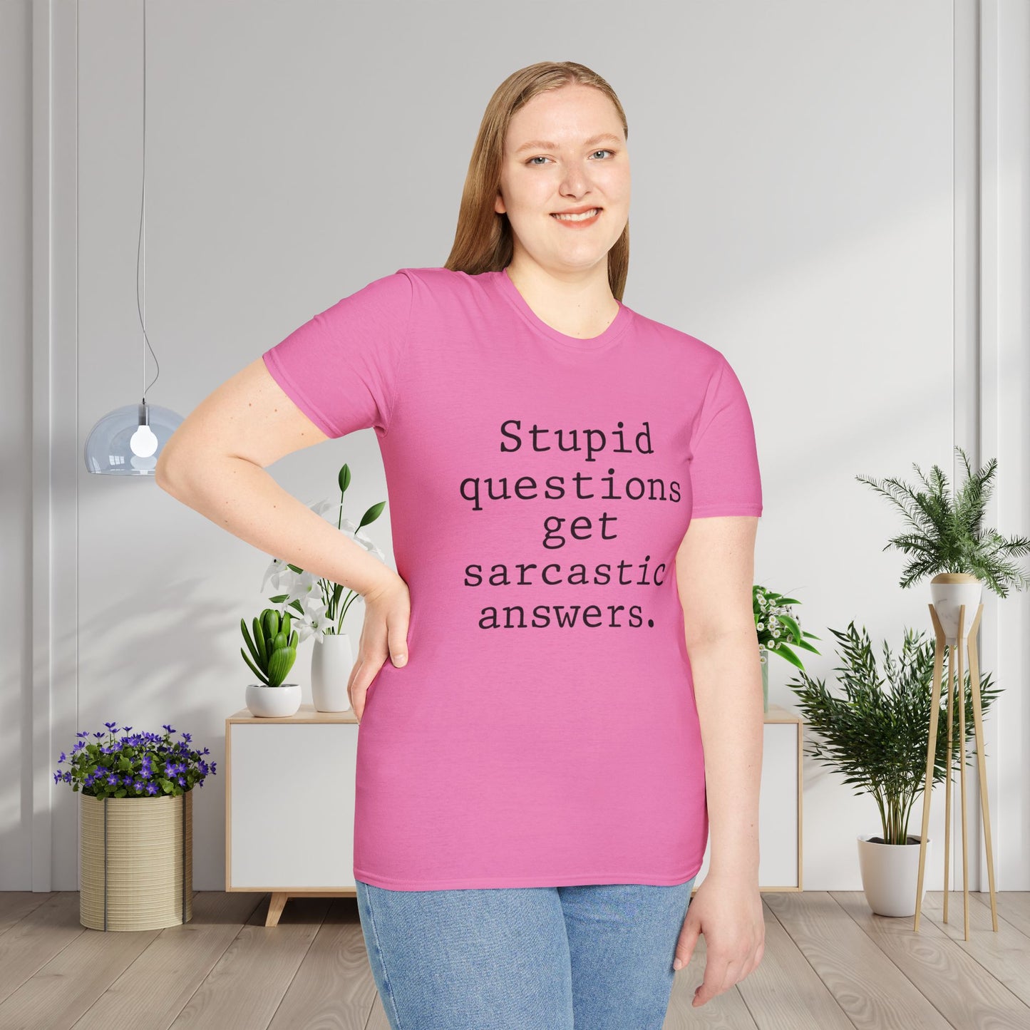 Stupid Questions Get Sarcastic Answers Adult T-shirt