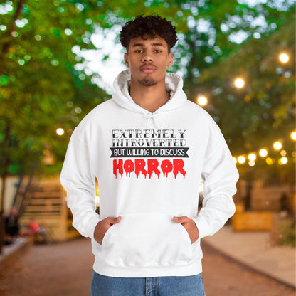 Extremely Introverted But Willing To Discuss Horror Heavy Blend™ Hooded Sweatshirt