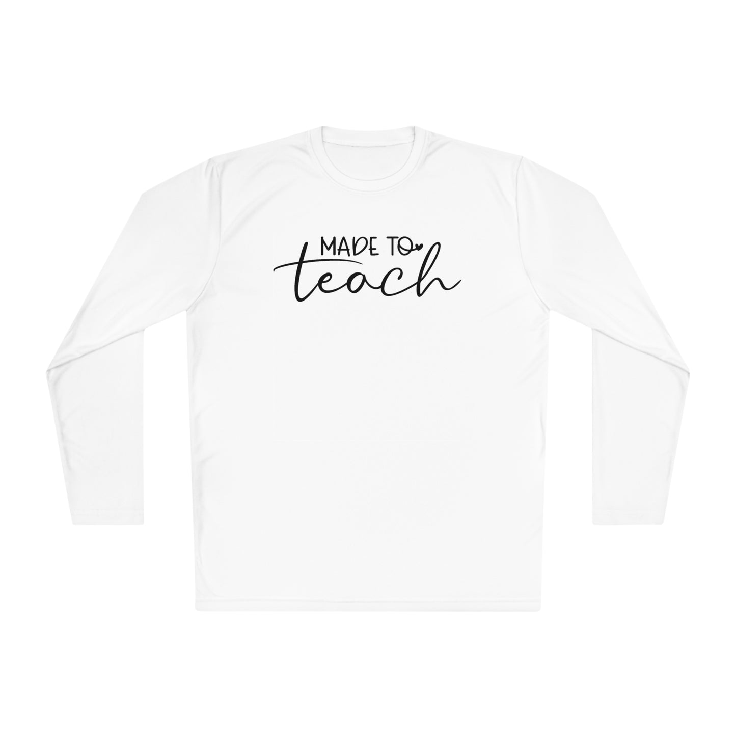 Made to Teach Adult Long Sleeve Tee