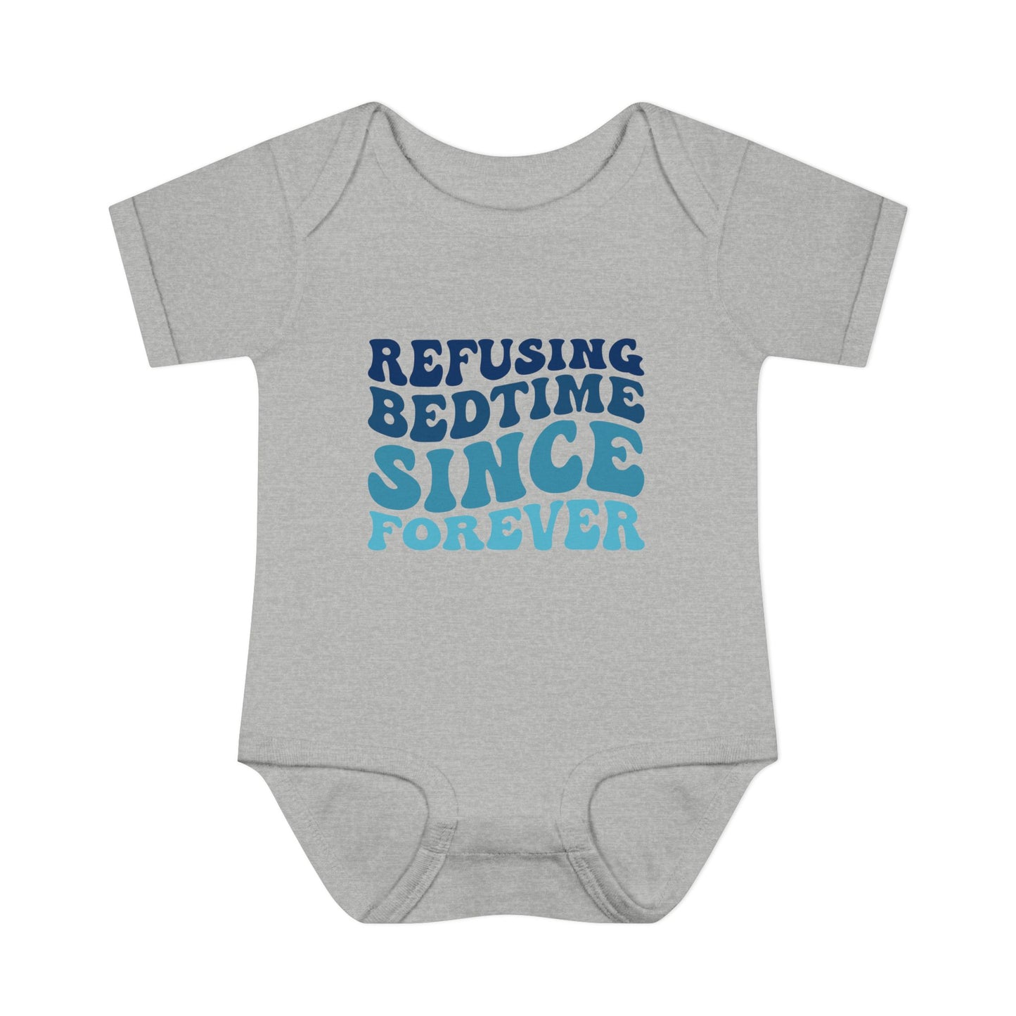 Refusing Bedtime Since Forever Baby Rib Bodysuit