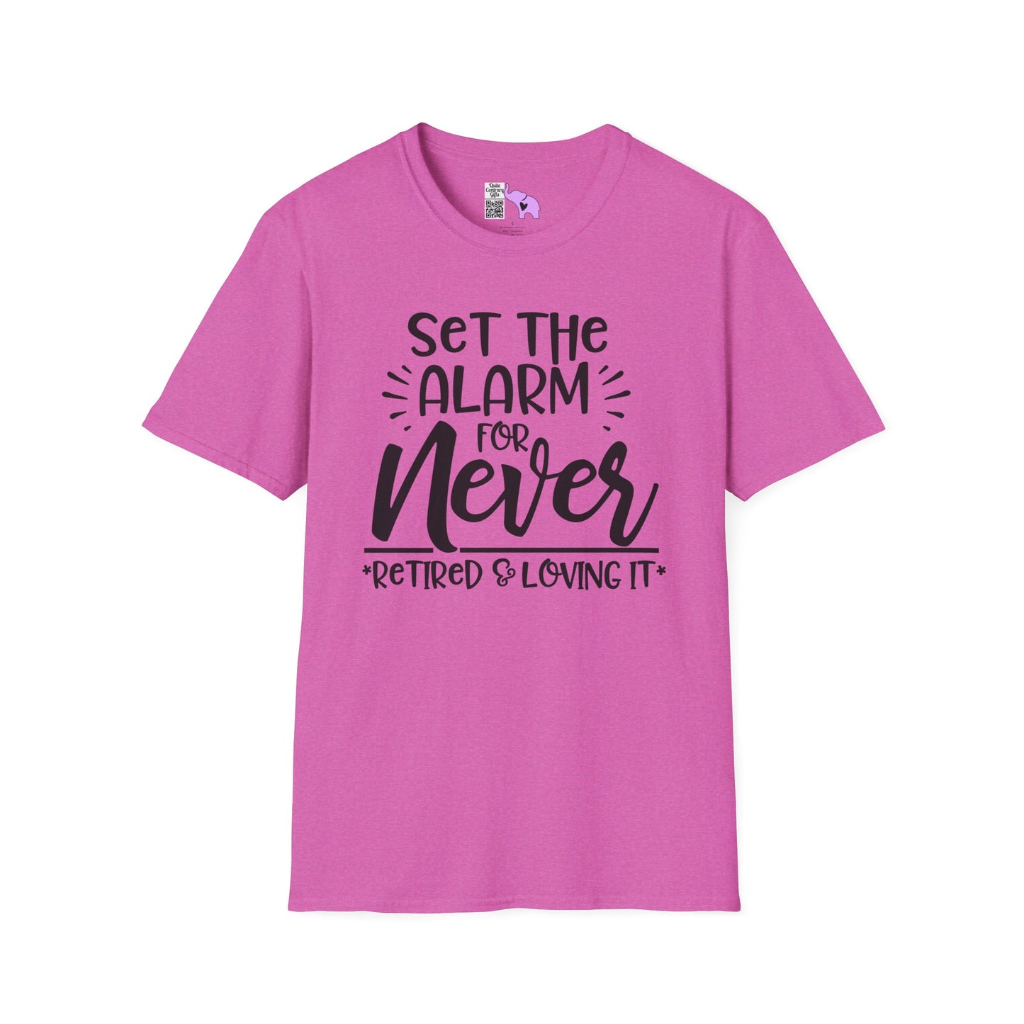 Set The Alarm for Never-Retired & Loving It Adult T-shirt