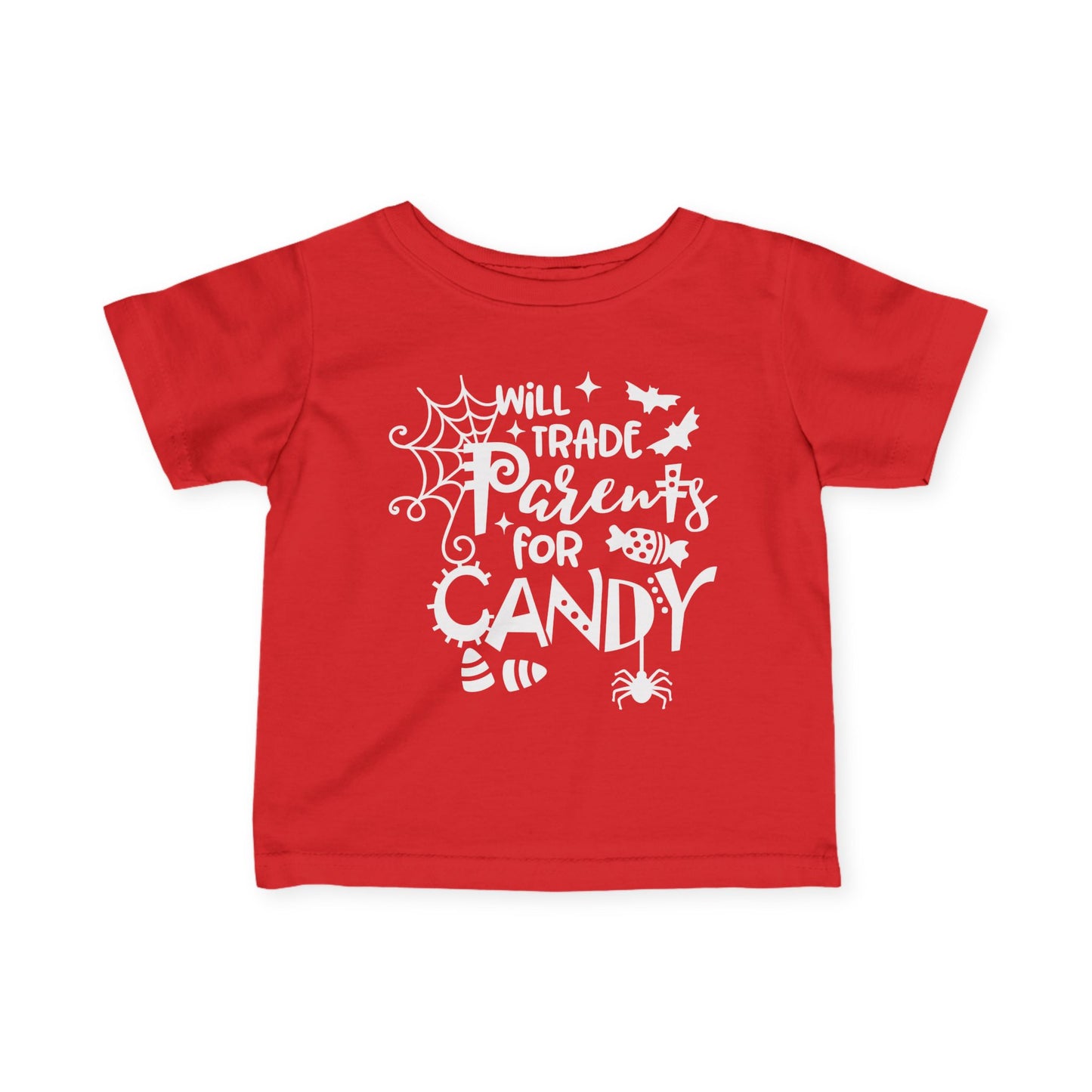 Will Trade My Parents for Candy Infant Soft T-Shirt