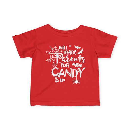Will Trade My Parents for Candy Infant Soft T-Shirt