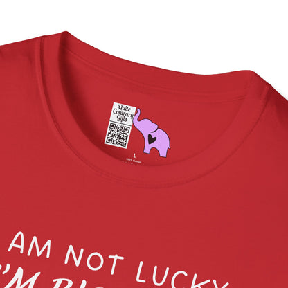 I'm Not Lucky I'm Blessed Adult T-shirt