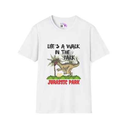 Life's Like A Walk In The Park... Jurassic Park T-shirt