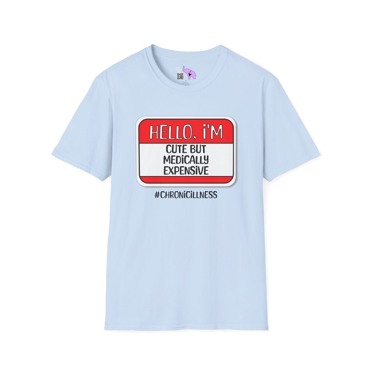 Hello, I'm Cute But Medically Expensive Adult T-shirt