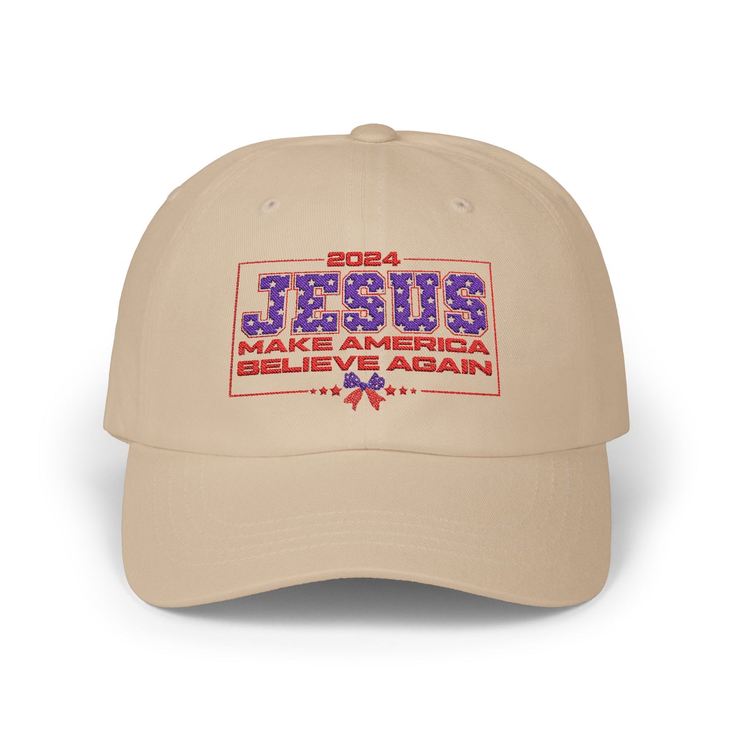 2024 Jesus Make America Believe Again Embroidered Classic Dad Cap