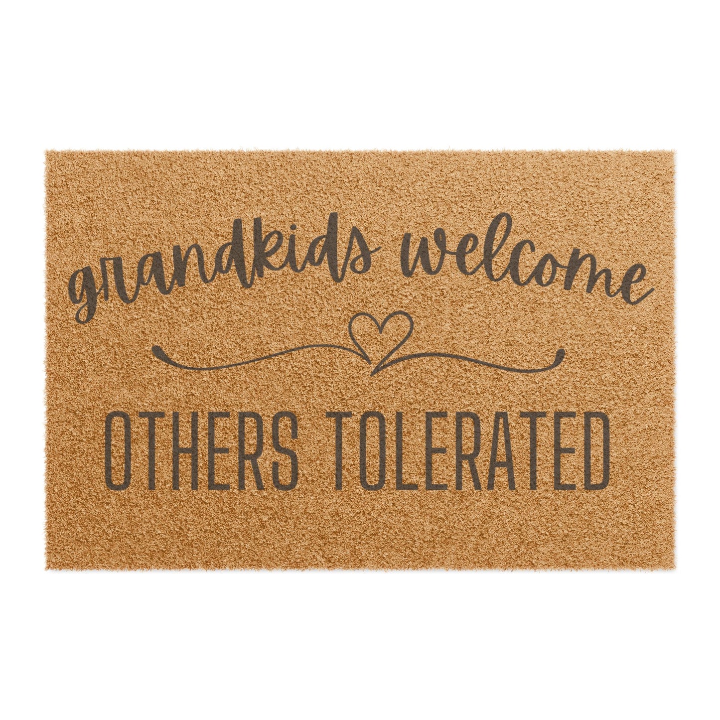 Grandkids Welcome Others Tolerated Coconut Fiber Doormat