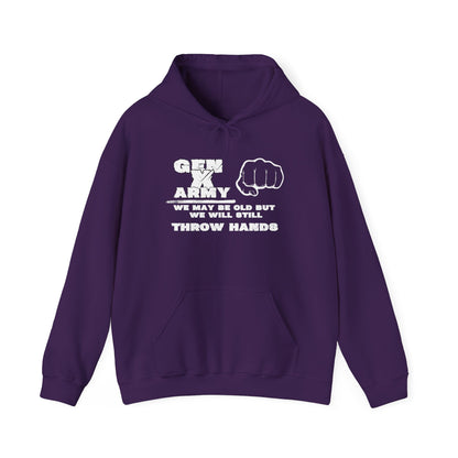 Gen X Army We May Be Old But We Will Still Throw Hands Heavy Blend™ Hooded Sweatshirt