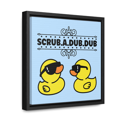 Scrub A Dub Dub w/Cool Ducks Canvas Wraps, Square Frame