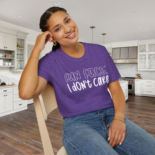 Fun Fact I Don't Care Adult T-shirt