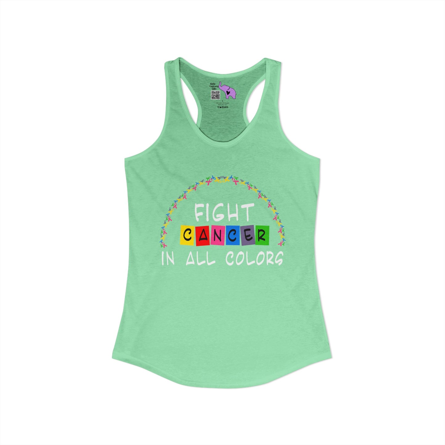 Fight Cancer In All Colors 11 Women's Ideal Racerback Tank