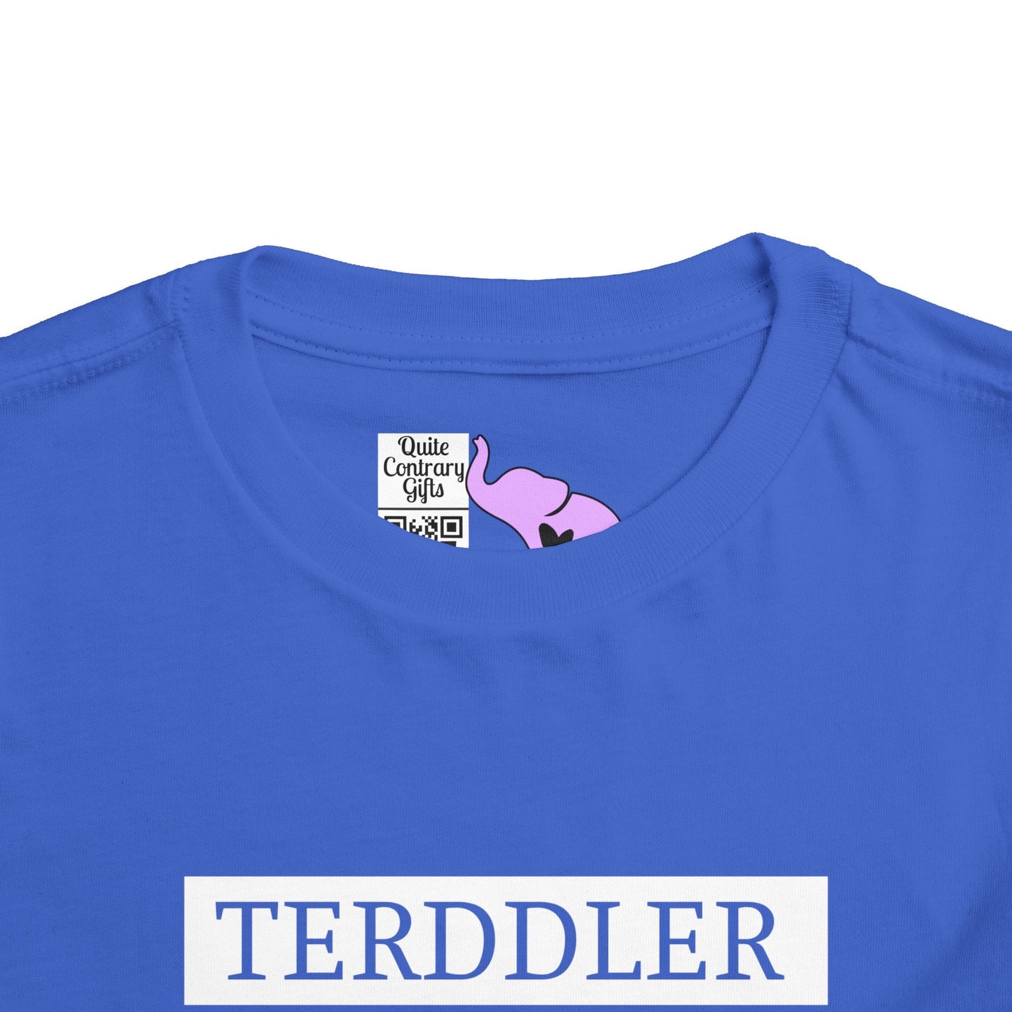 Terddler Definition Toddler Tee