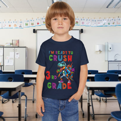 I'm Ready to CRUSH 3rd Grade Dinosaur Heavy Cotton™ Toddler T-shirt