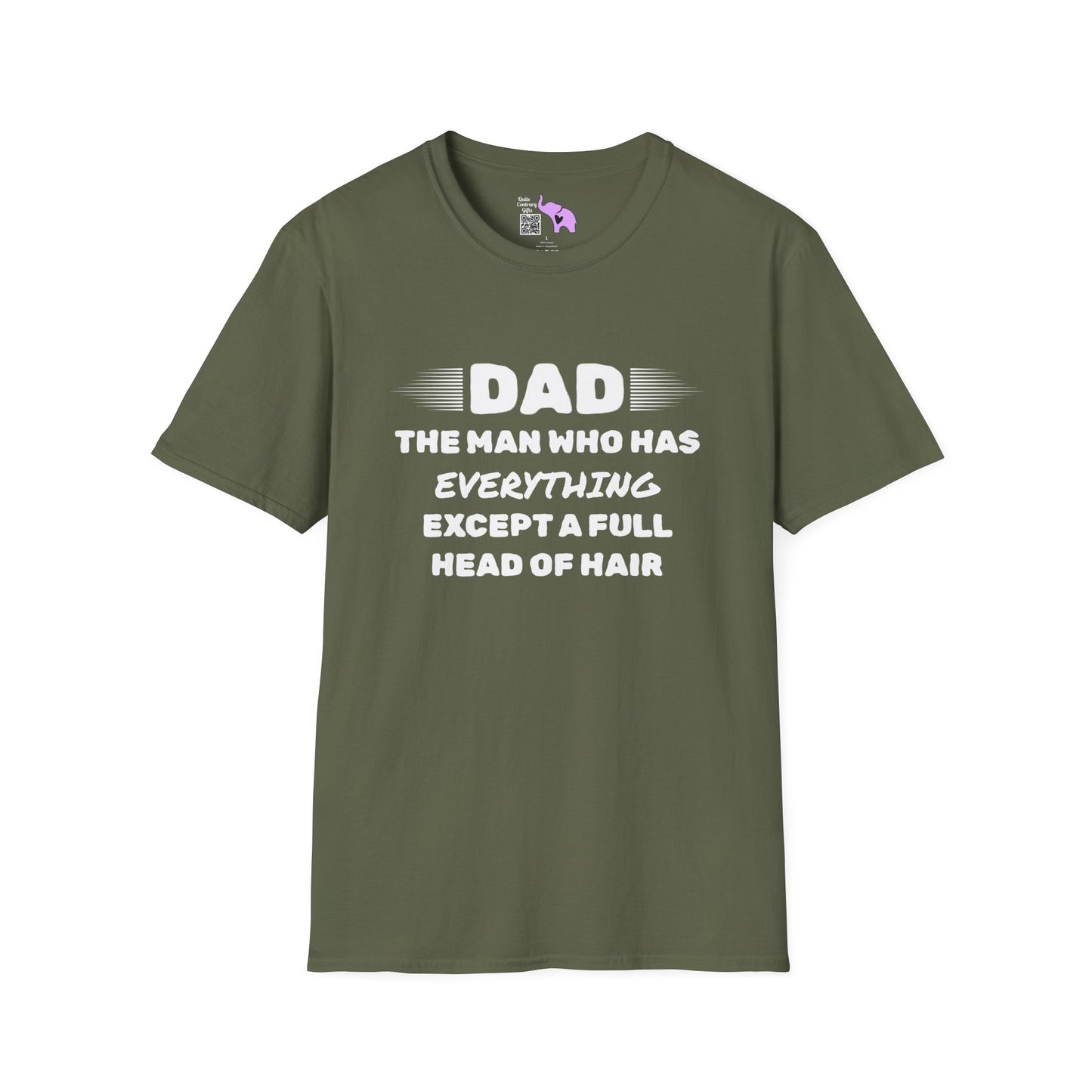 Dad-The Man Who Has Everything Except A Full Head Of Hair Adult T-shirt