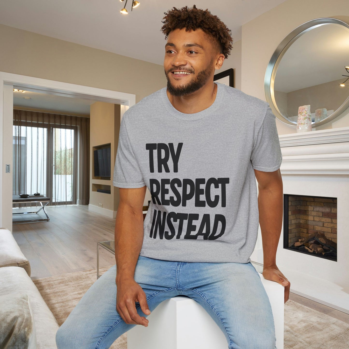 Try Respect Instead Adult T-shirt