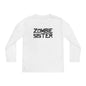 ""Zombie Sister Youth Long Sleeve Tee