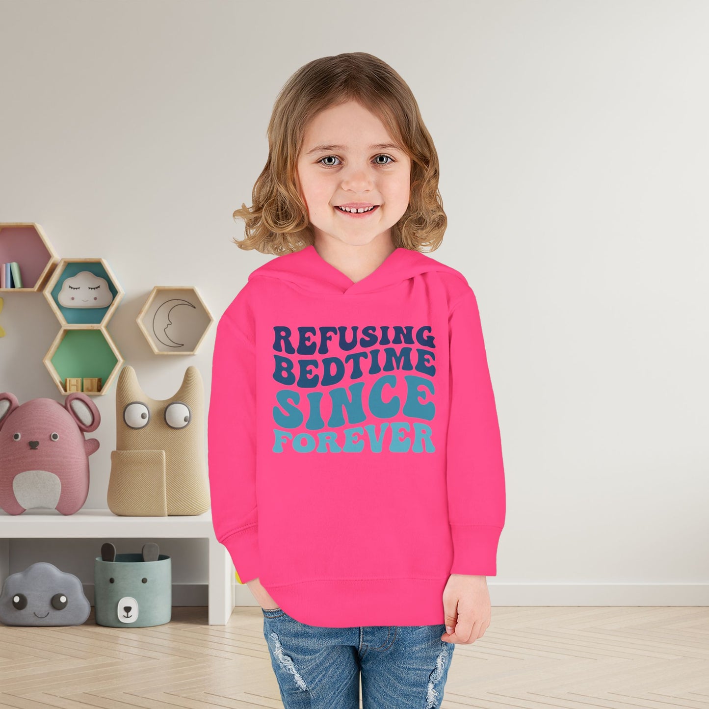 Refusing Bedtime Since Forever Toddler Hoodie