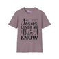 Jesus Loves Me This I Know Adult T-shirt